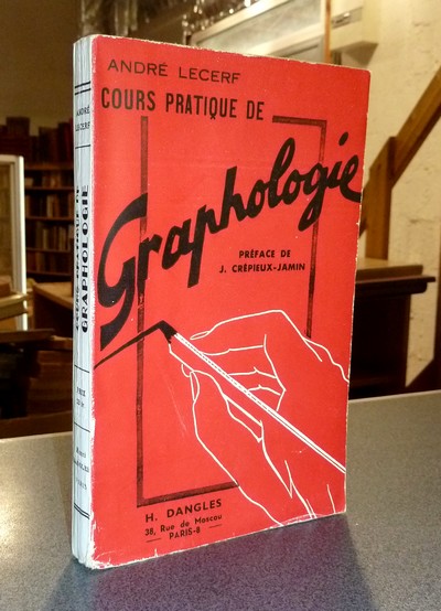 Cours pratique de Graphologie. Lettres à Graphita