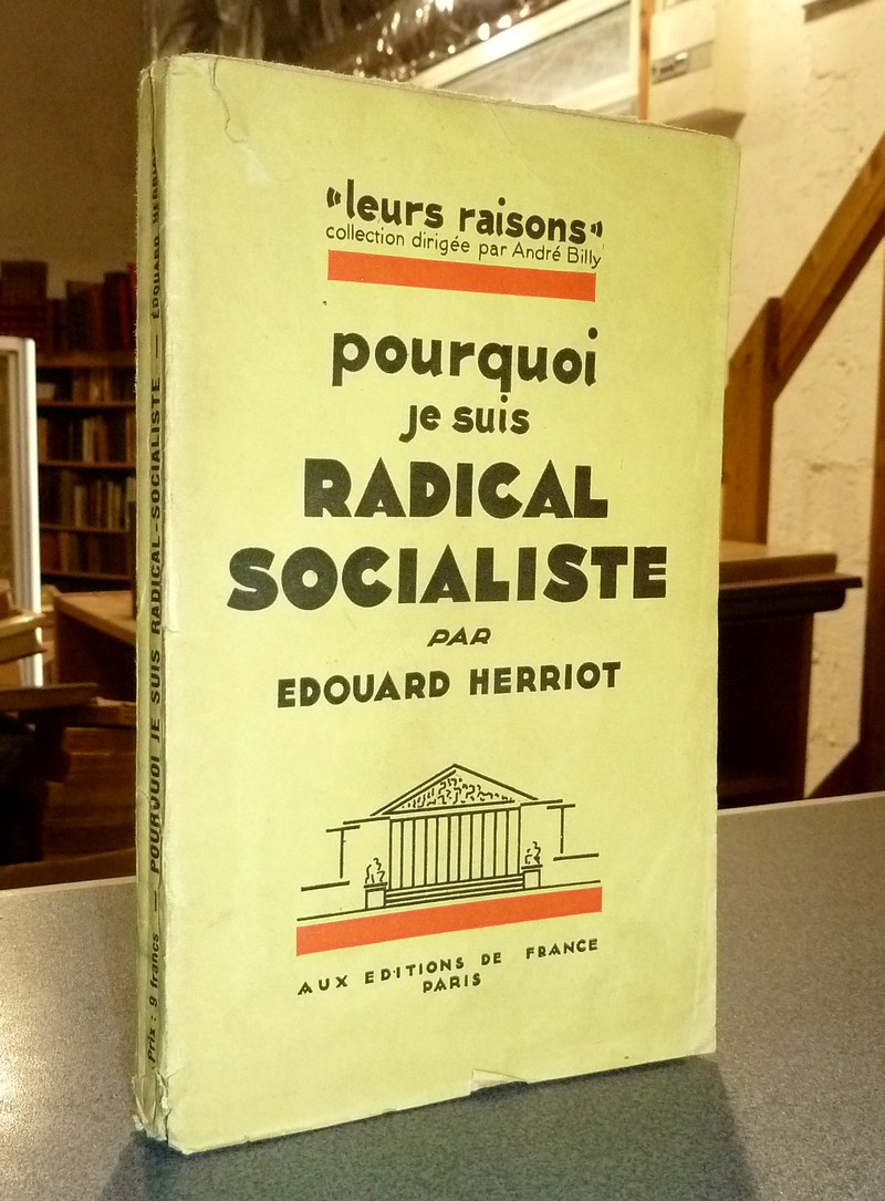 Pourquoi je suis Radical Socialiste