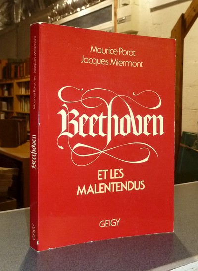 Beethoven et les malentendus - Porot, Maurice & Miermont, Jacques