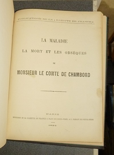 La Maladie, la Mort et les Obsèques de Monsieur le Comte de Chambord
