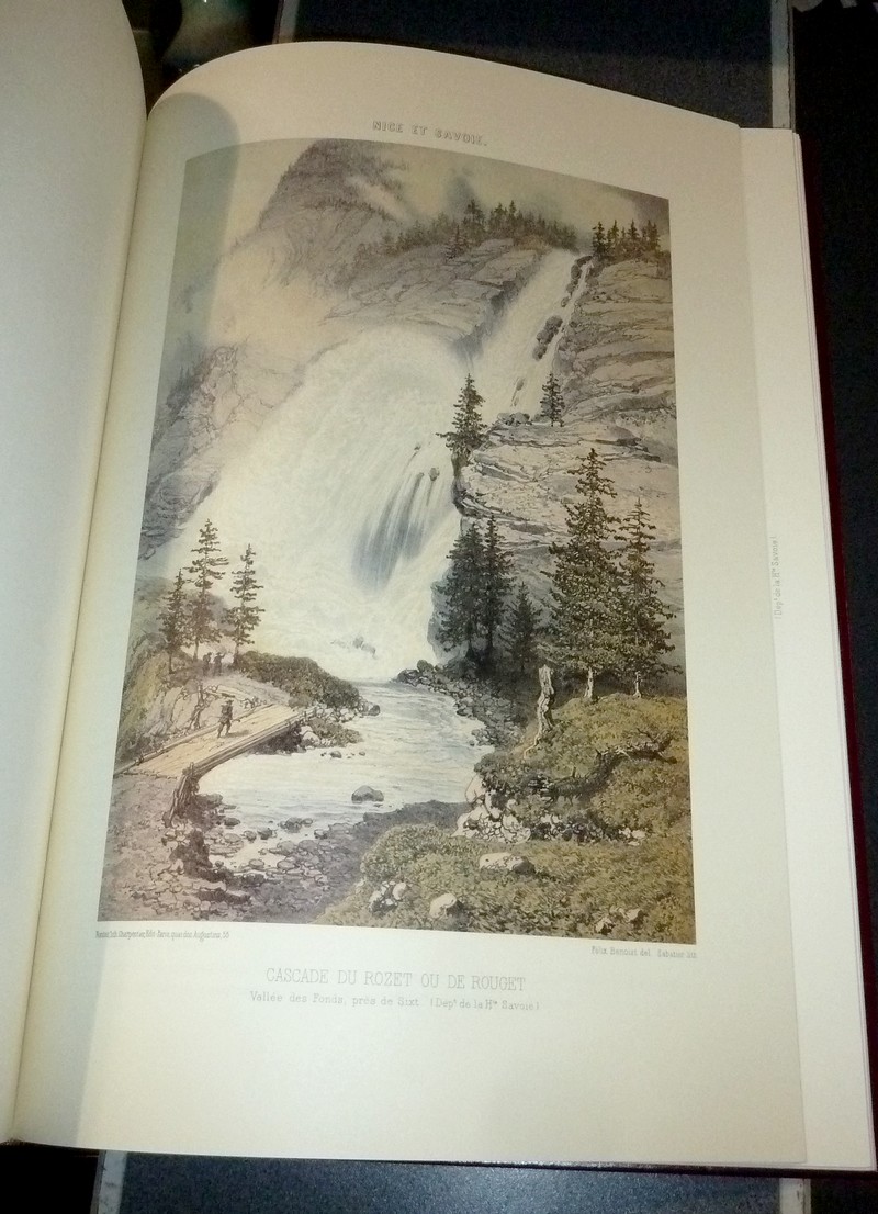 Nice et Savoie, sites pittoresques, monuments, description et histoire des départements de la Savoie, de la Haute-Savoie et des Alpes-Maritimes (ancienne province de Nice) réunis à la France en 1860 avec le supplément de Grasse (3 volumes + suite)