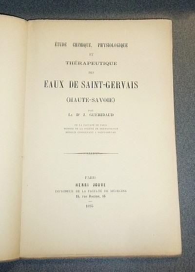 Étude chimique, physiologique et thérapeutique des eaux de Saint-Gervais (Haute-Savoie)