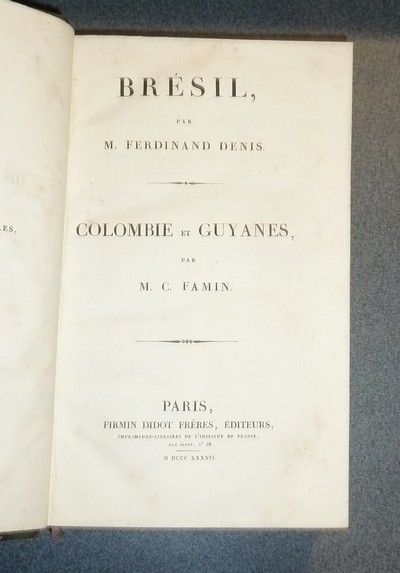 L'Amérique de L'Univers Pittoresque (5 volumes) Brésil - Colombie et Guyanes - États Unis d'Amérique - Chili - Paraguay, Uruguay - Patagonie, Malouines - Iles diverses - Mexique - Guatemala - Pérou et Bolivie-Possessions anglaises en Amérique du Nord