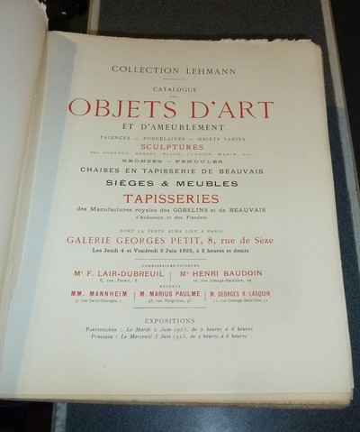 Collection Lehmann (3 volumes) 1re partie : Objets d'art et d'ameublement, Tapisseries. 2e partie : Tableaux anciens, pastels, dessins. 3e partie : Tableaux anciens, objets d'art et haute curiosité