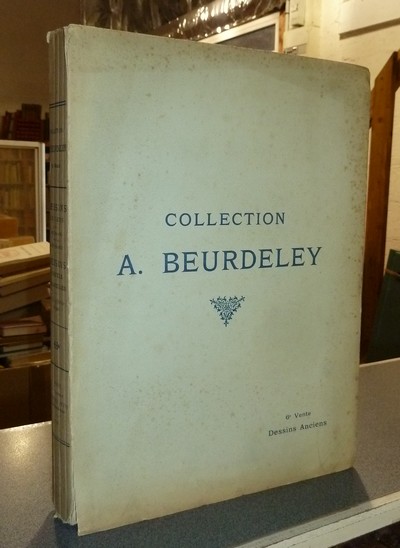 Collection A. Beurdeley, 6e vente, Dessins anciens, du Moyen age et de la Renaissance XIV & XVe siècle. Dessins, Pastel, aquarelles des XVII &...