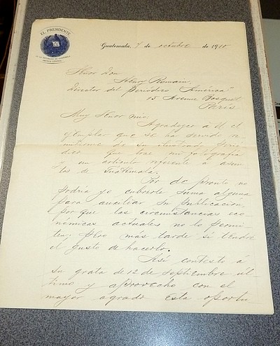 Lettre autographe datée du 7 octobre 1910 et signée par Estrada Cabrera, Président de la République du Guatemala - Estrada Cabrera, Manuel José