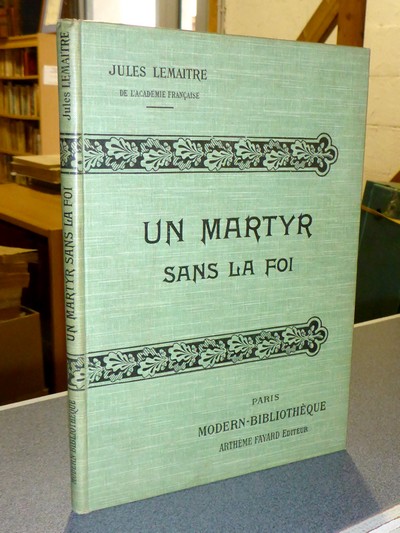 Un Martyr sans la Foi (Sérénus)