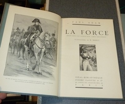 La force (édition revue par l'auteur pour “L'Idéal-Bibliothèque”)