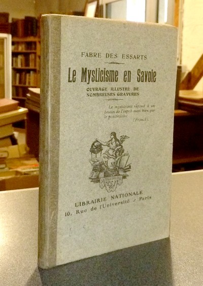 Livre ancien Savoie - Le Mysticisme en Savoie - Fabre Des Essarts