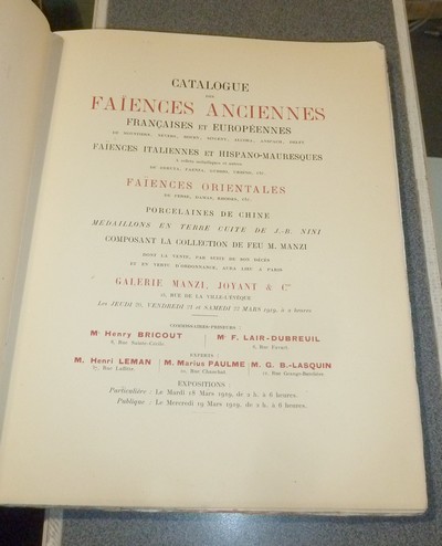 Collection Manzi. Catalogue des Faïences anciennes françaises et européennes, de Moustiers, Nevers, Rouen, sinceny, Alcora, Anspach, Delft. Faïences italiennes et hispano-mauresques, faïences orientales, Porcelaine de Chine...