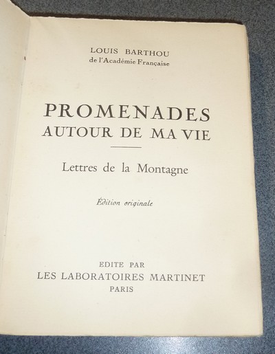 Promenades autour de ma Vie. Lettres de la Montagne