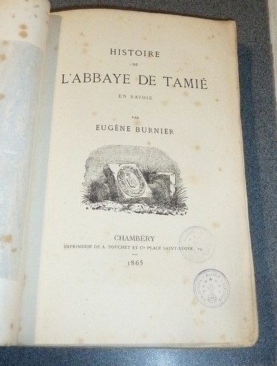 Histoire de l'Abbaye de Tamié en Savoie