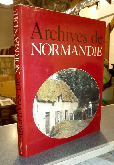 Archives de Normandie - Borgé, Jacques & Viasnoff, Nicolas