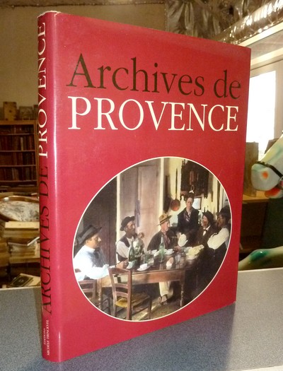Archives de Provence - Borgé, Jacques & Viasnoff, Nicolas