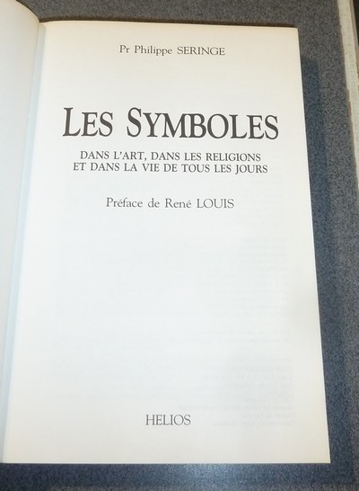 Les Symboles dans l'Art, dans la Religion et dans la vie de tous les jours