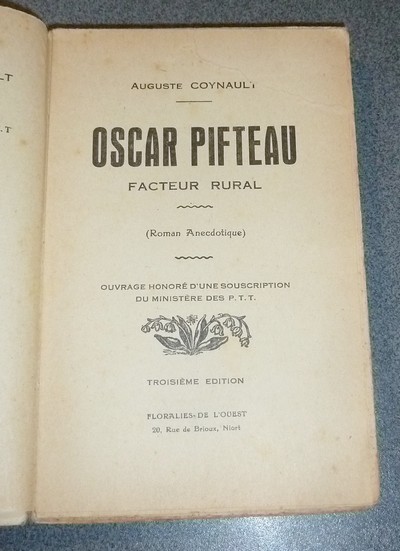 Oscar Pifteau, facteur rural (Roman anecdotique)