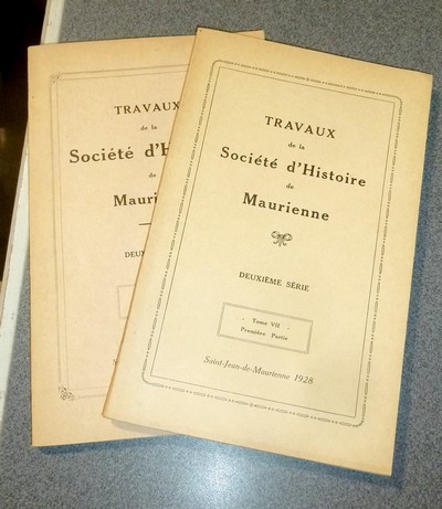 Société d'Histoire et d'Archéologie de Maurienne - Tome VII, Deuxième Série, Première et Deuxième parties, 1928 - 1930 (2 volumes)
