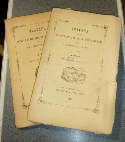 livre ancien - Société d'Histoire et d'Archéologie de Maurienne - Première Série, 6e volume, Premier et second Buletin, 1886-1892 - 