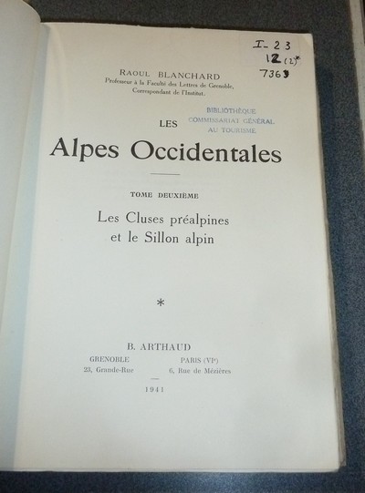 Les Alpes Occidentales. Tome deuxième, première partie et seconde partie. Les cluses préalpines et le sillon alpin (2 volumes)