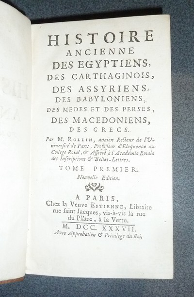 Histoire ancienne des Egyptiens, des Carthaginois, des Assyriens, des Babyloniens, des Medes et des Perses, des Macédoniens, des Grecs (13 tomes en 14 volumes, complet)