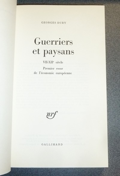 Guerriers et Paysans. VIIe-XIIe siècle, premier essor de l'économie européenne