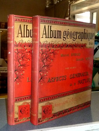 Album Géographique (2 volumes) Aspect généraux de la Nature - Les régions Tropicales