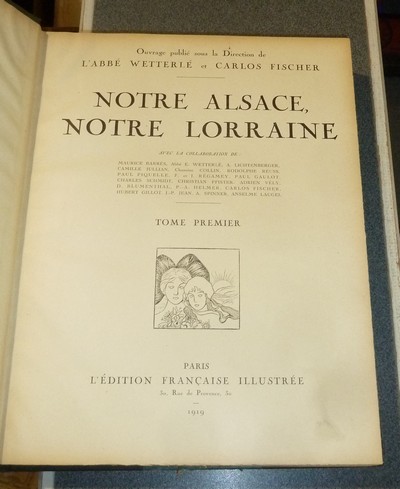 Notre Alsace, notre Lorraine (2 volumes in 4 complets)