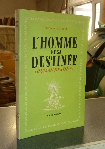 L'Homme et sa Destinée