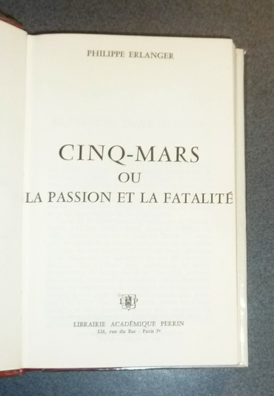 Cinq-Mars ou La passion et la fatalité