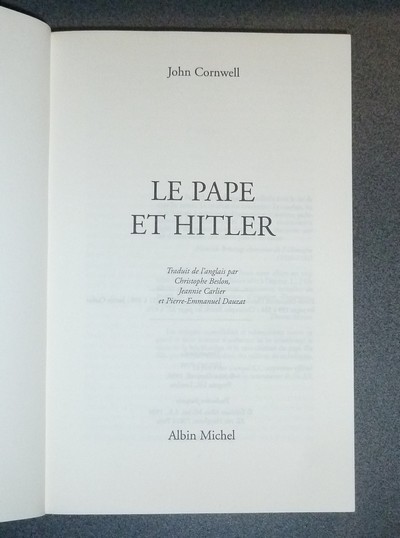 Le Pape et Hitler. L'histoire secrète de Pie XII