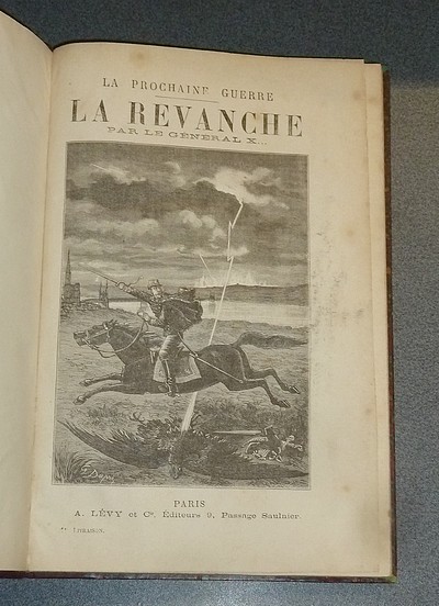 La revanche. La prochaine guerre