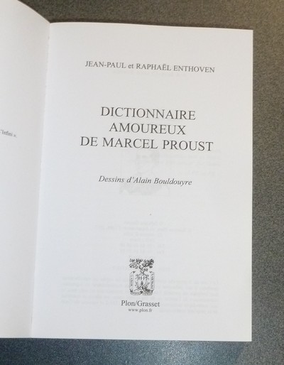 Dictionnaire amoureux de Marcel Proust