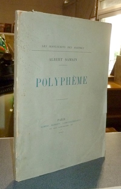 Polyphème, deux actes en vers publiés pour la première fois par la Revue de Paris le 1 aout 1901 (exemplaire sur Japon)
