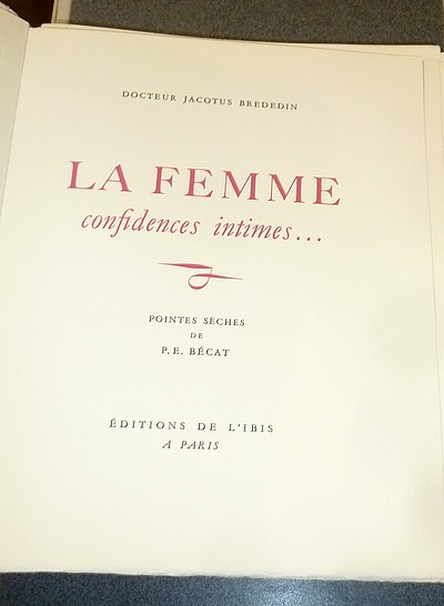 La Femme, confidences intimes...(avec suite)