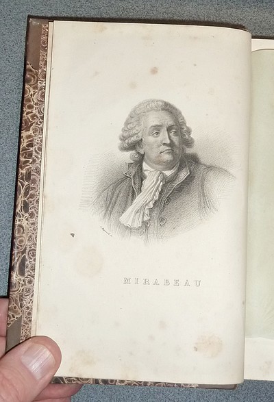 Oeuvres de Mirabeau précédées d'une notice sur sa vie et ses ouvrages par M. Mérilhou (9 volumes), joint « Souvenirs sur Mirabeau et sur les deux premières Assemblées législatives », par Etienne Dumont de Genève