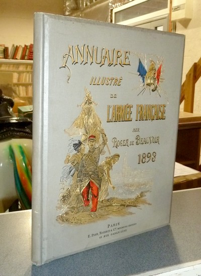 Annuaire illustré de l'Armée Française 1893. 5e année