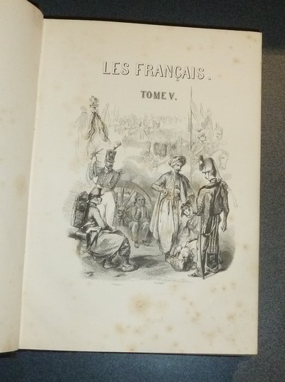  Les Français peints par eux-mêmes, Encyclopédie morale du Dix-neuvième siècle. Tome cinquième. (population parisienne et les petits métiers, 65 gravures hors texte, 376 pages)