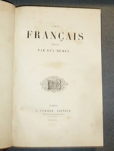 Les Français peints par eux-mêmes. Encyclopédie morale du Dix-neuvième siècle (5 volumes - population parisienne)