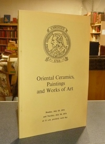livre ancien - Oriental ceramics, paintings and works of art. July 29 and 30, 1974 - 