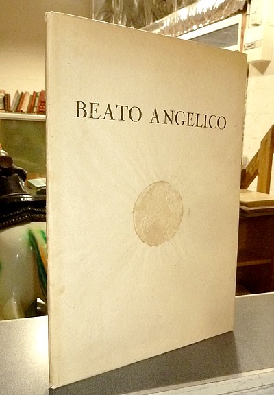 Beato Angelico. Huit planches en couleurs - Bonardi, Dino