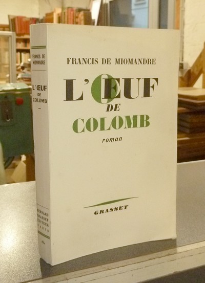livre ancien - L'oeuf de Colomb - Miomandre, Francis de