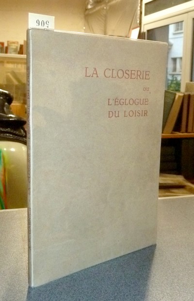 La Closerie ou l'églogue du loisir