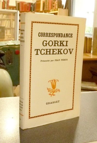 livre ancien - Correspondance Gorki - Tchekov, présentée par Jean Pérus - Gorki & Tchekov