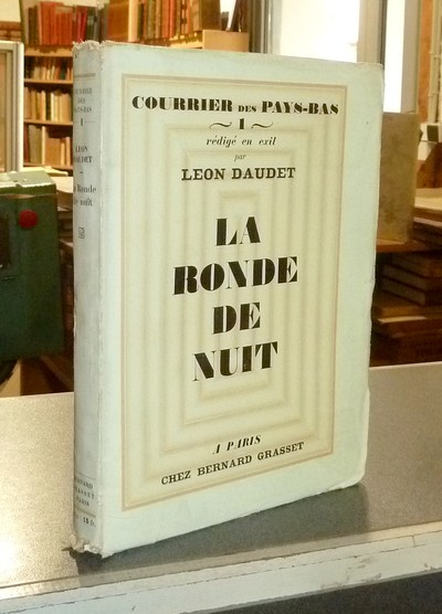 livre ancien - La ronde de nuit (Courrier des Pays-Bas Tome I) - Daudet, Léon