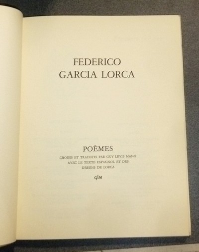 Poèmes. Choisis et traduits par Guy Lévis Mano avec le texte espagnol