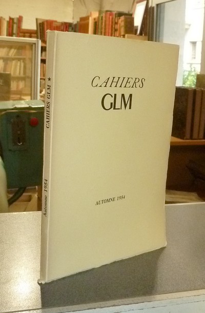 Cahiers GLM, Automne 1954 - 