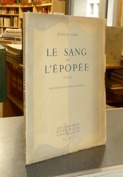 Le sang de l'épopée, poèmes