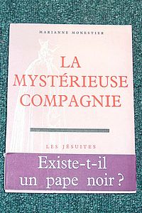 La mystérieuse Compagnie. Les Jésuites