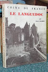 Le Languedoc à travers les temps. Son histoire, ses cités, ses paysages, ses légendes