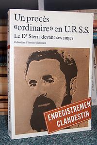 Un procès « Ordinaire » en URSS, Le Dr Stern devant ses juges